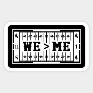Wyoming Football We > Me Sticker